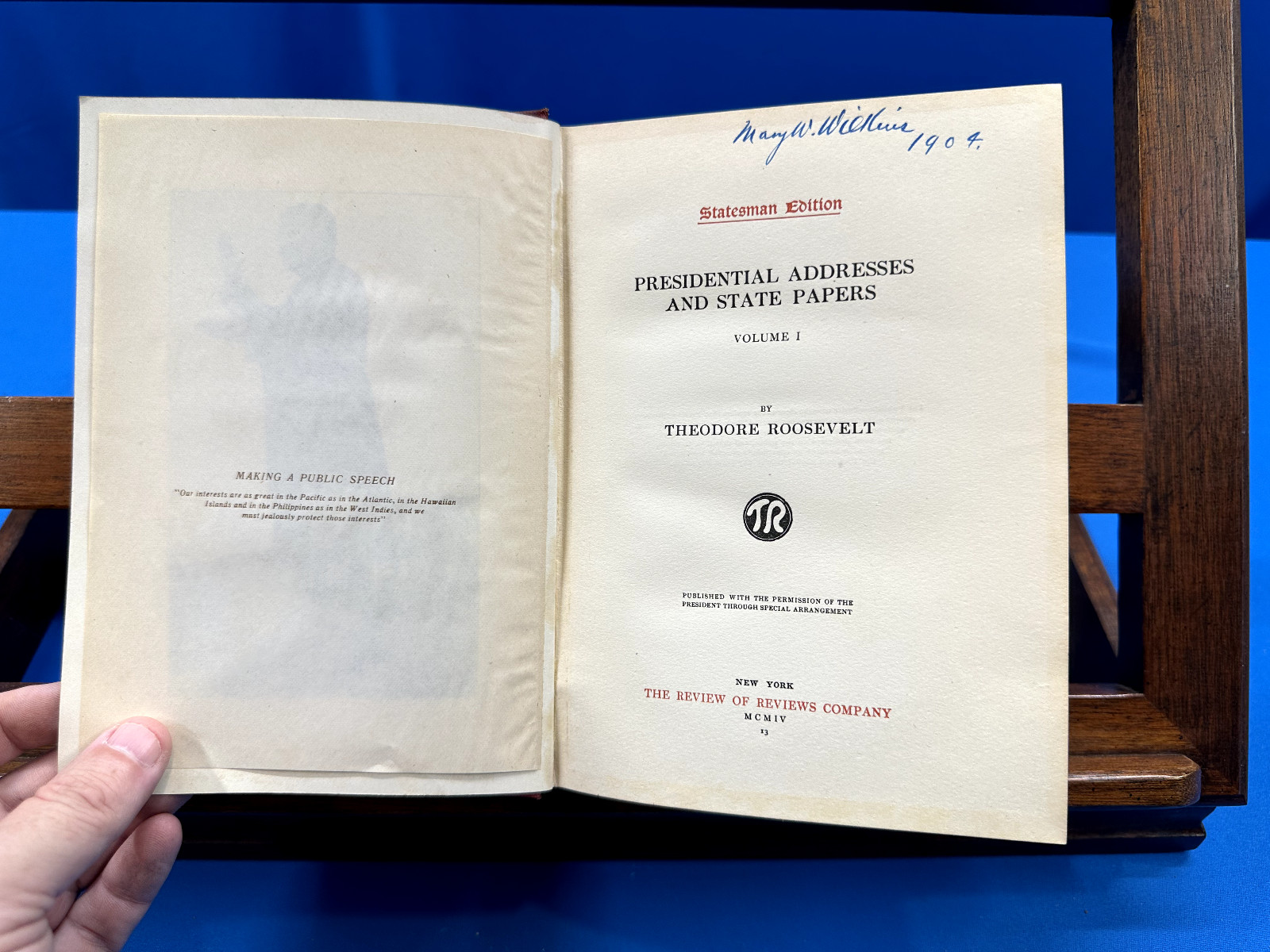 Presidential Addresses and State Papers- Theodore Roosevelt, 1904, 2 Volumes
