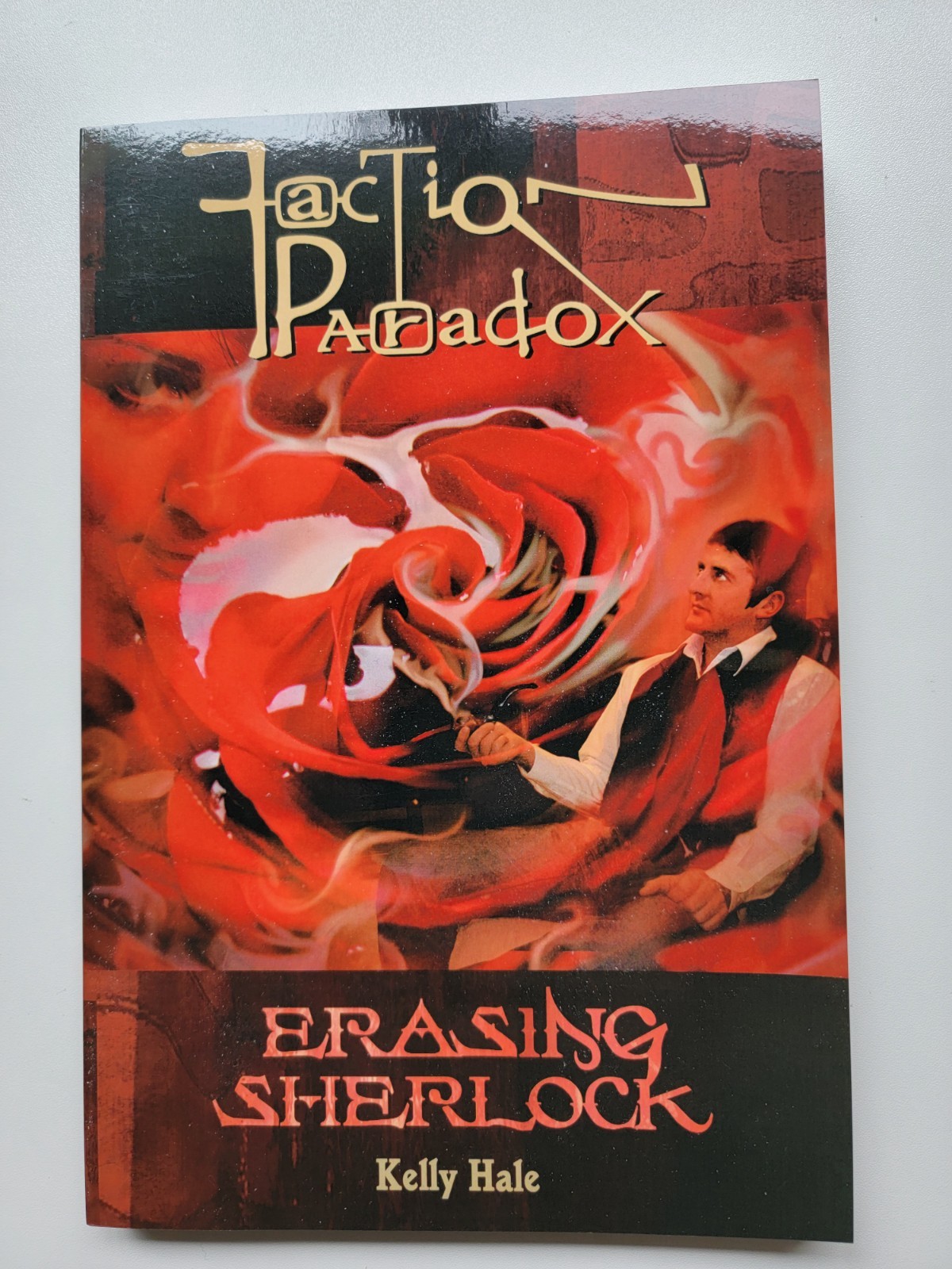 Erasing Sherlock (Book #5 in the Faction Paradox Series) by Kelly Hale