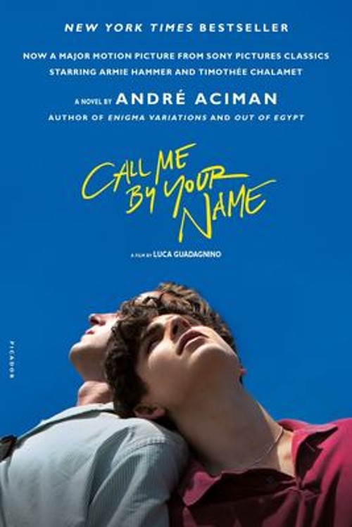 Call Me by Your Name : A Novel Paperback André Aciman