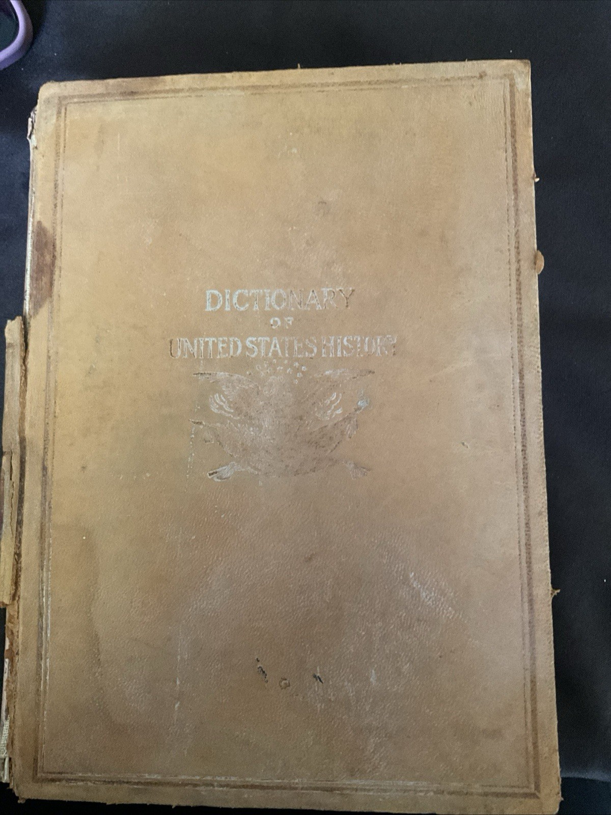 Dictionary of United States History 1492-1898 Jameson PhD, 25-A2879