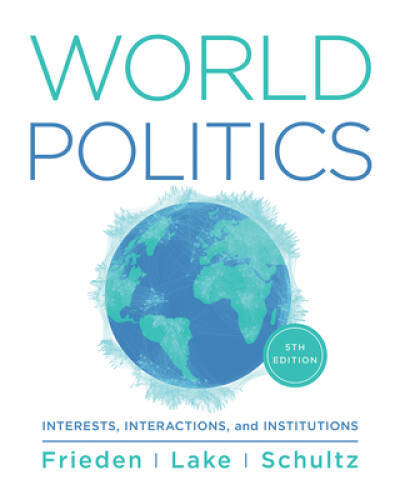World Politics: Interests, Interactions, Institutions – Paperback – VERY GOOD