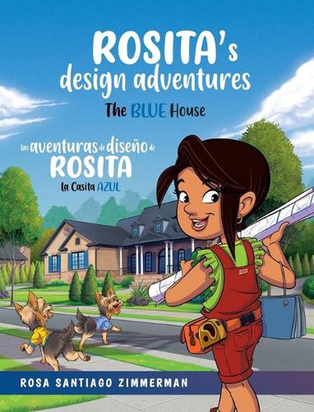 Rosita’s Design Adventures: Las Aventuras de Dise?o de Rosita by Santiago Zimmer