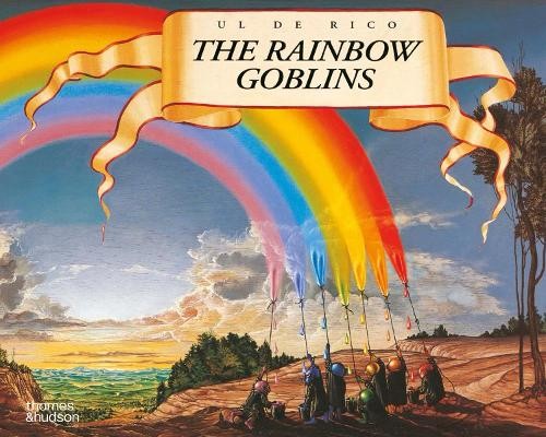 Ul de Rico Rainbow Goblins (Hardback)