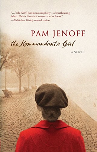 The Kommandant’s Girl by Pam Jenoff