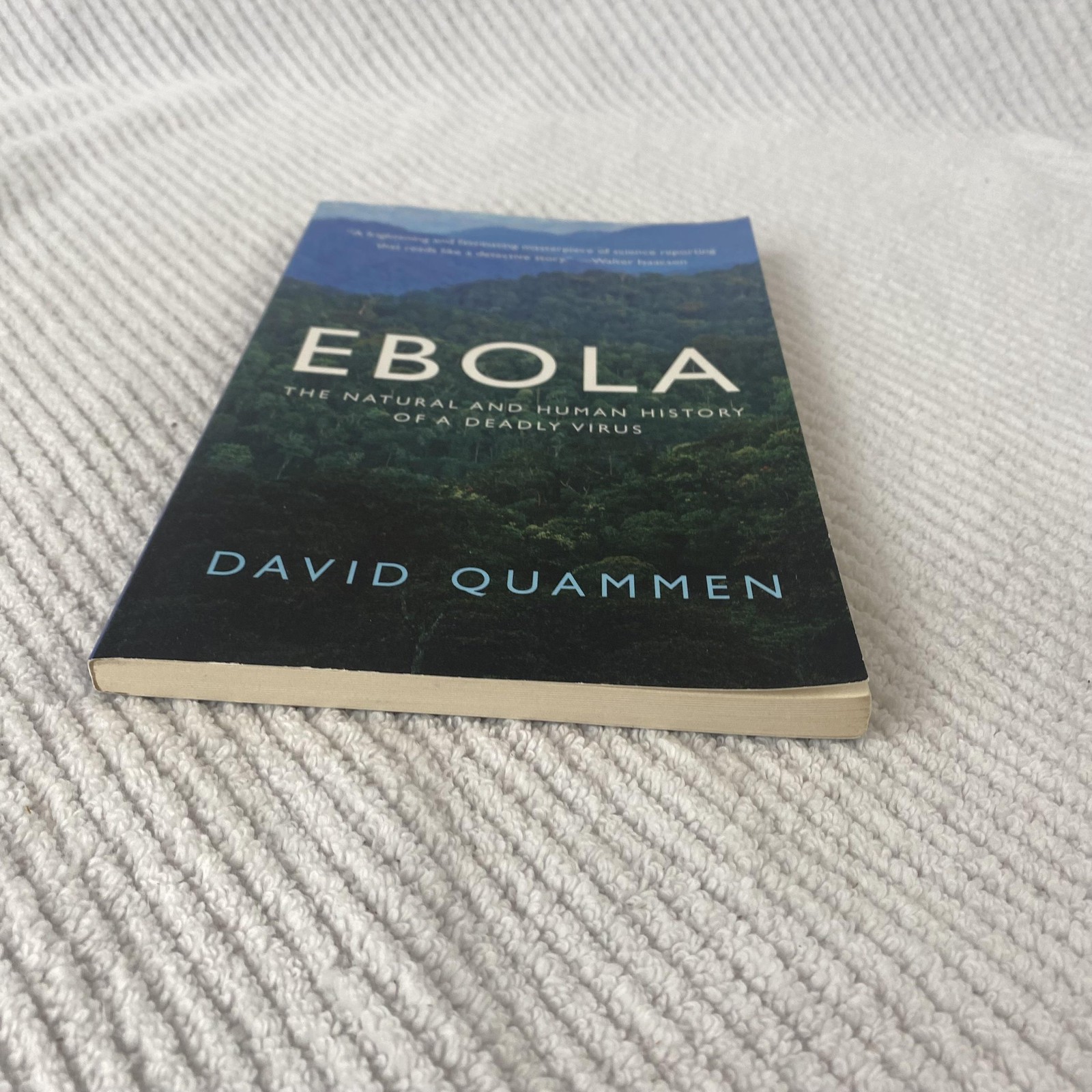 Ebola Natural And Human History Of A Deadly Virus Book David Quammen PB Science
