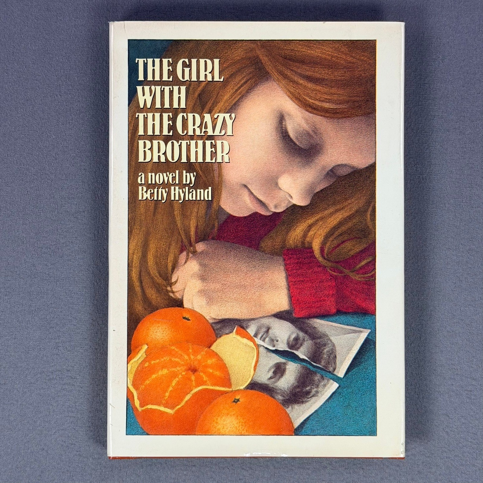 Signed 1st Ed 1st Print The Girl with the Crazy Brother Betty Hyland Young Adult