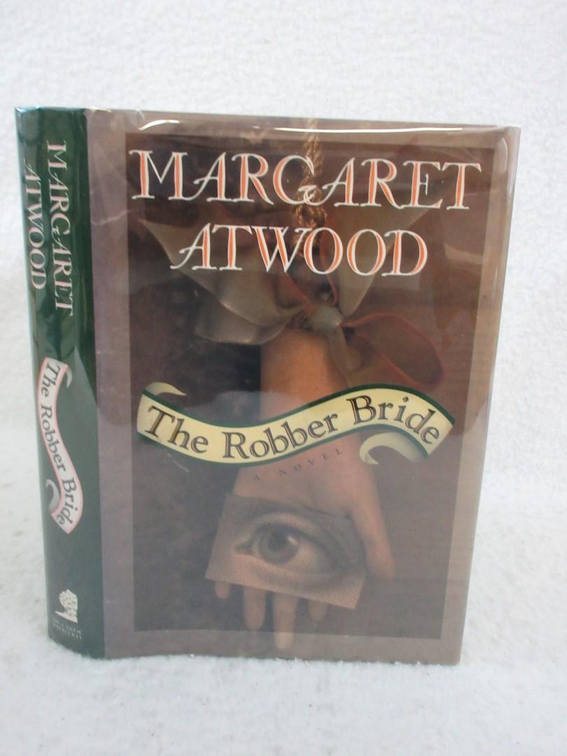 SIGNED Margaret Atwood THE ROBBER BRIDE 1993 1stEd HC/DJ Nan A. Talese Doubleday
