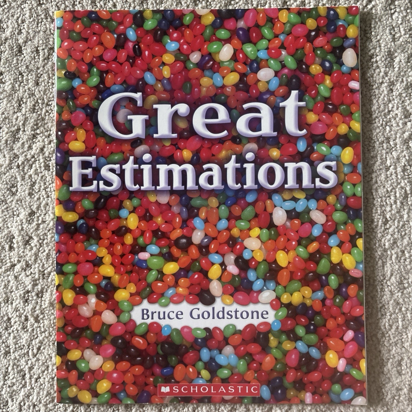 Great Estimations by Bruce Goldstone (2007, Trade Paperback)