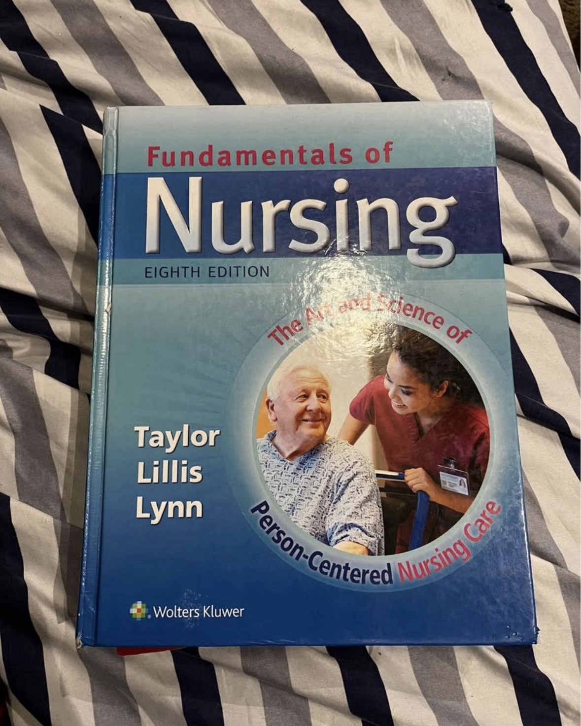 Fundamentals of Nursing 8th Edition Taylor Lillis Lynn Hardcover Wolters Kluwer