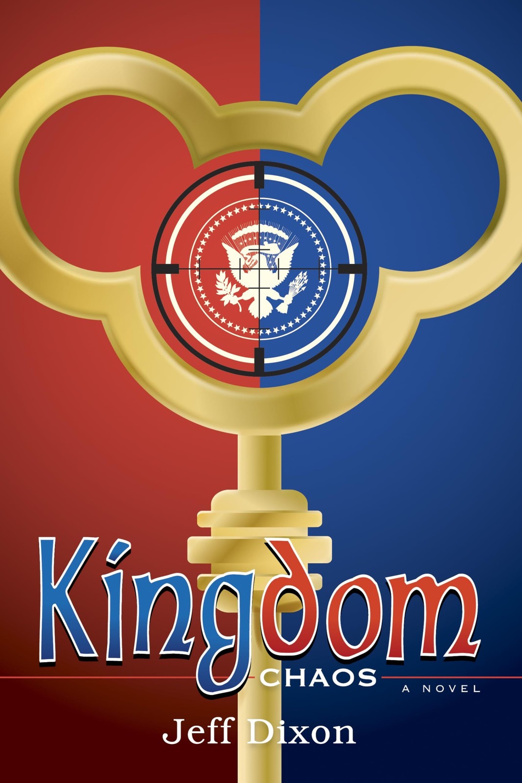 Kingdom Chaos: A Novel