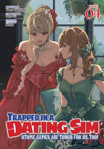 Yomu Mishima Trapped in a Dating Sim: Otome Games Are Tough For Us, (Paperback)