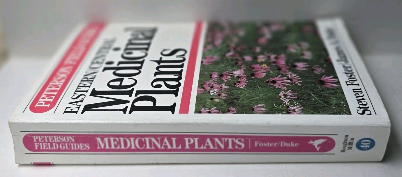 Peterson Field Guide Eastern / Central MEDICINAL PLANTS Steven Foster James Duke