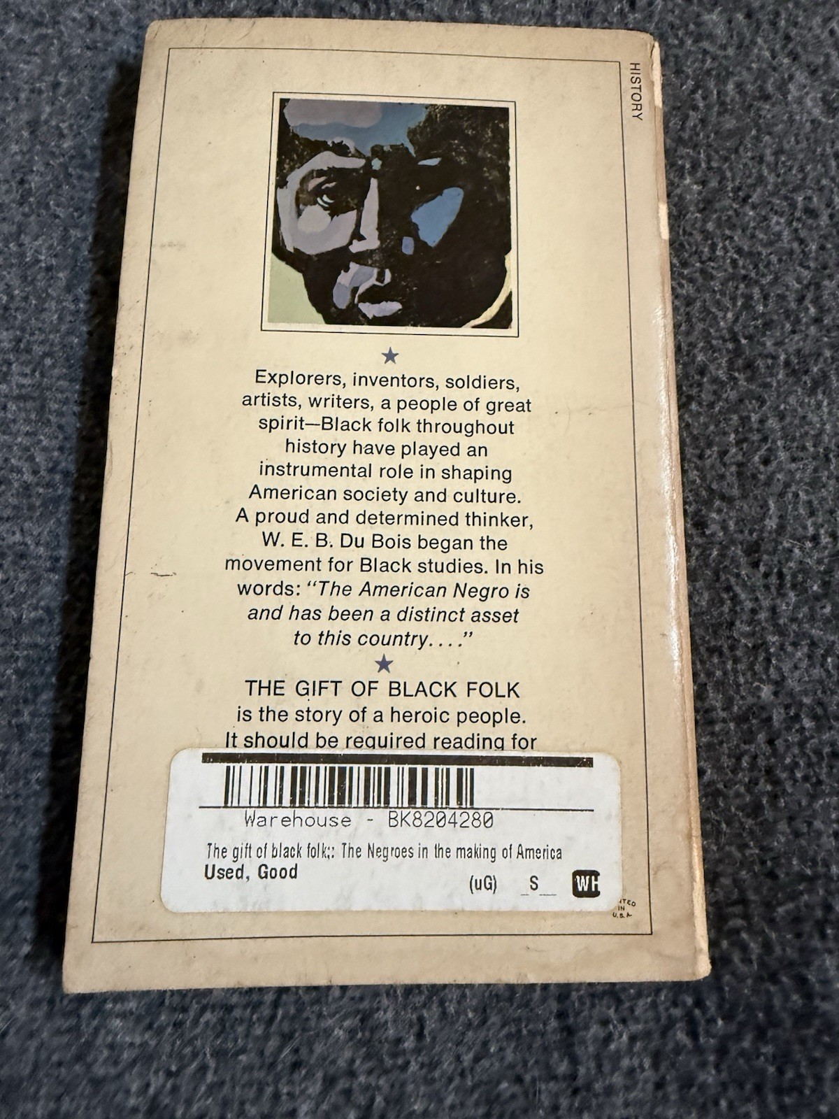 The Gift of Black Folk: The Negroes in the Making of America W.E. Dubois / Rare