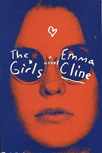 Girls the Exp By Emma Cline