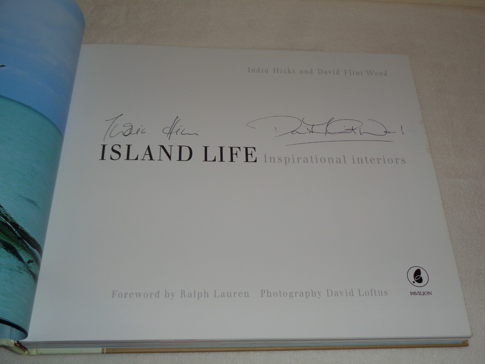 Island Life Inspirational Interiors SIGNED India Hicks David Flint Wood Book