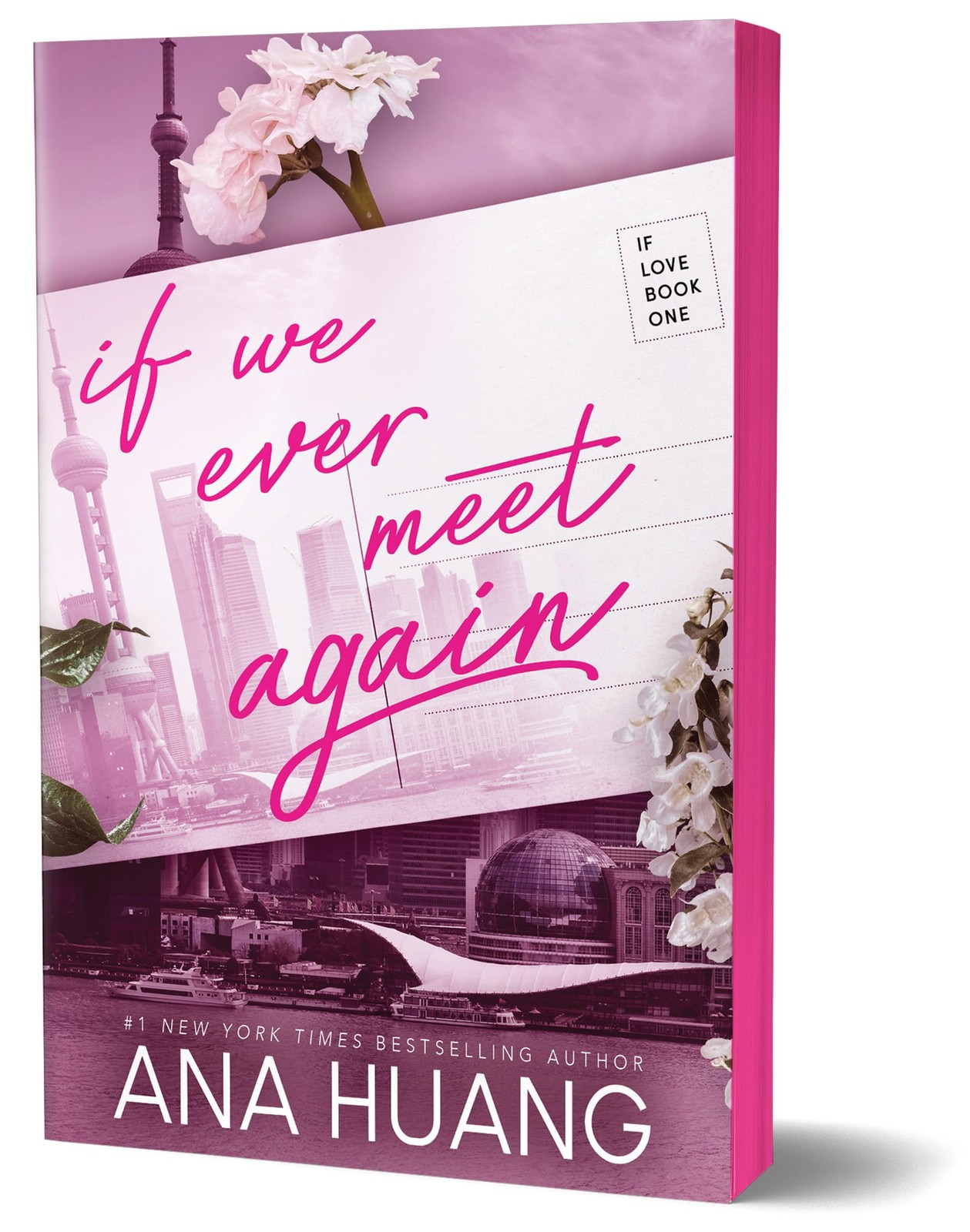 If We Ever Meet Again (If Love, 1) – Huang, Ana – Good – See condition notes