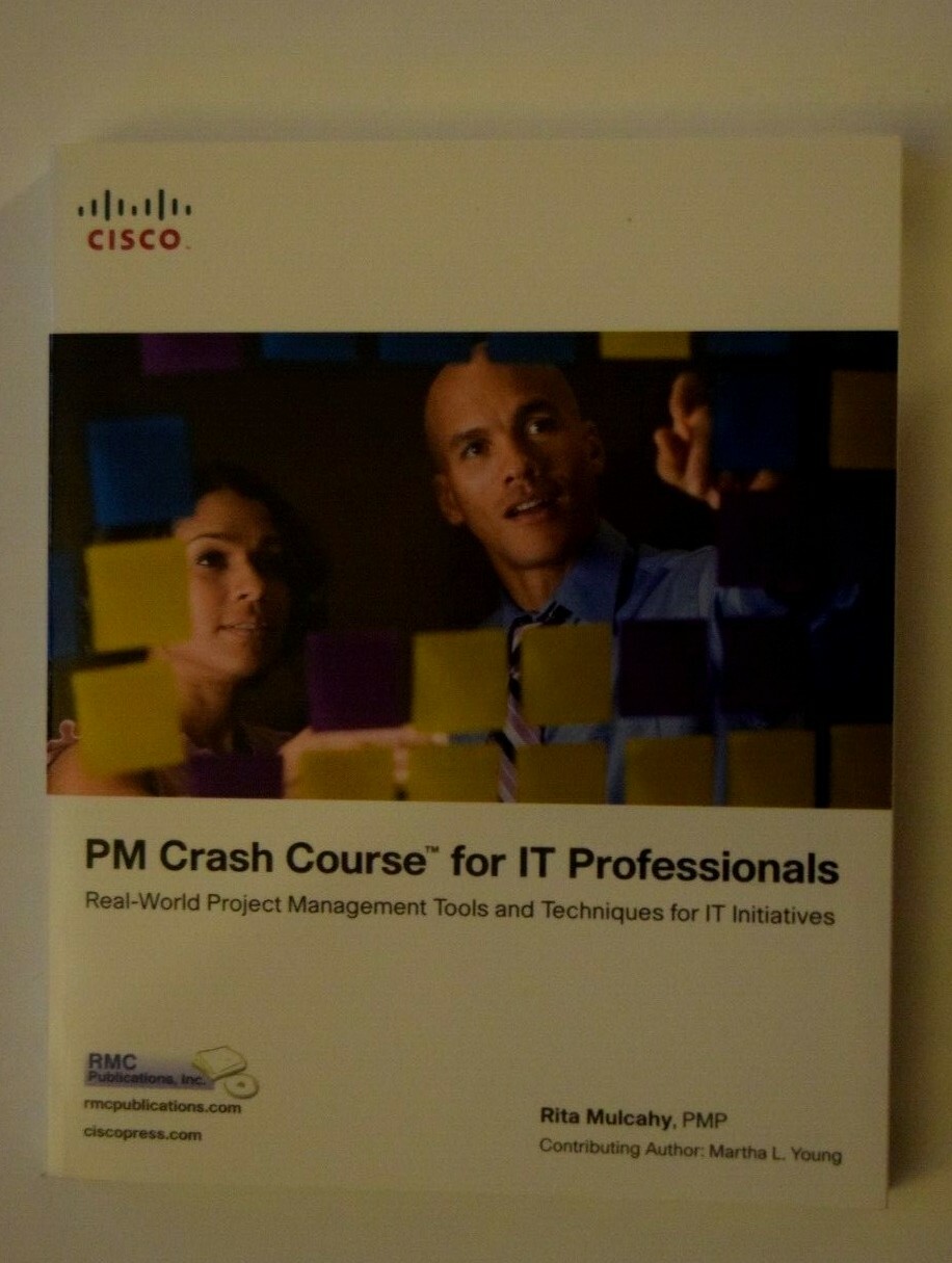 “PROJECT MANAGEMENT CRASH COURSE FOR IT PROS,” 242 Pages, Excellent Condition