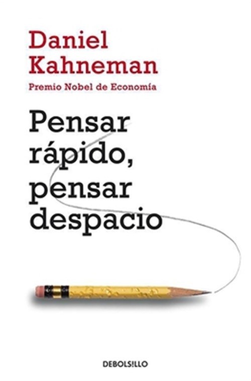 Pensar Rapido, Pensar Despacio = Thinking, Fast and Slow (Paperback or Softback)