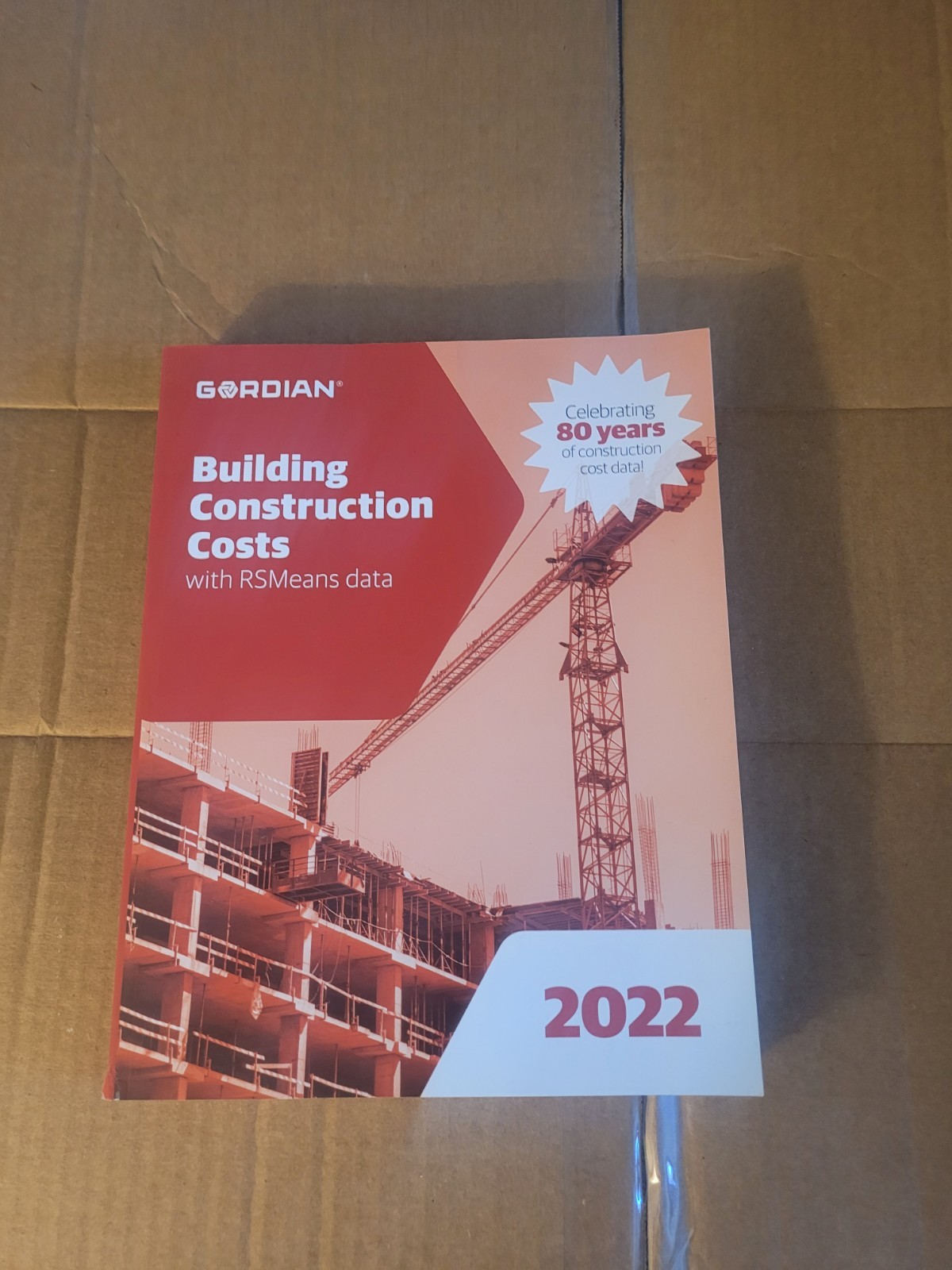 Building Construction Costs With RSMeans Data 2022