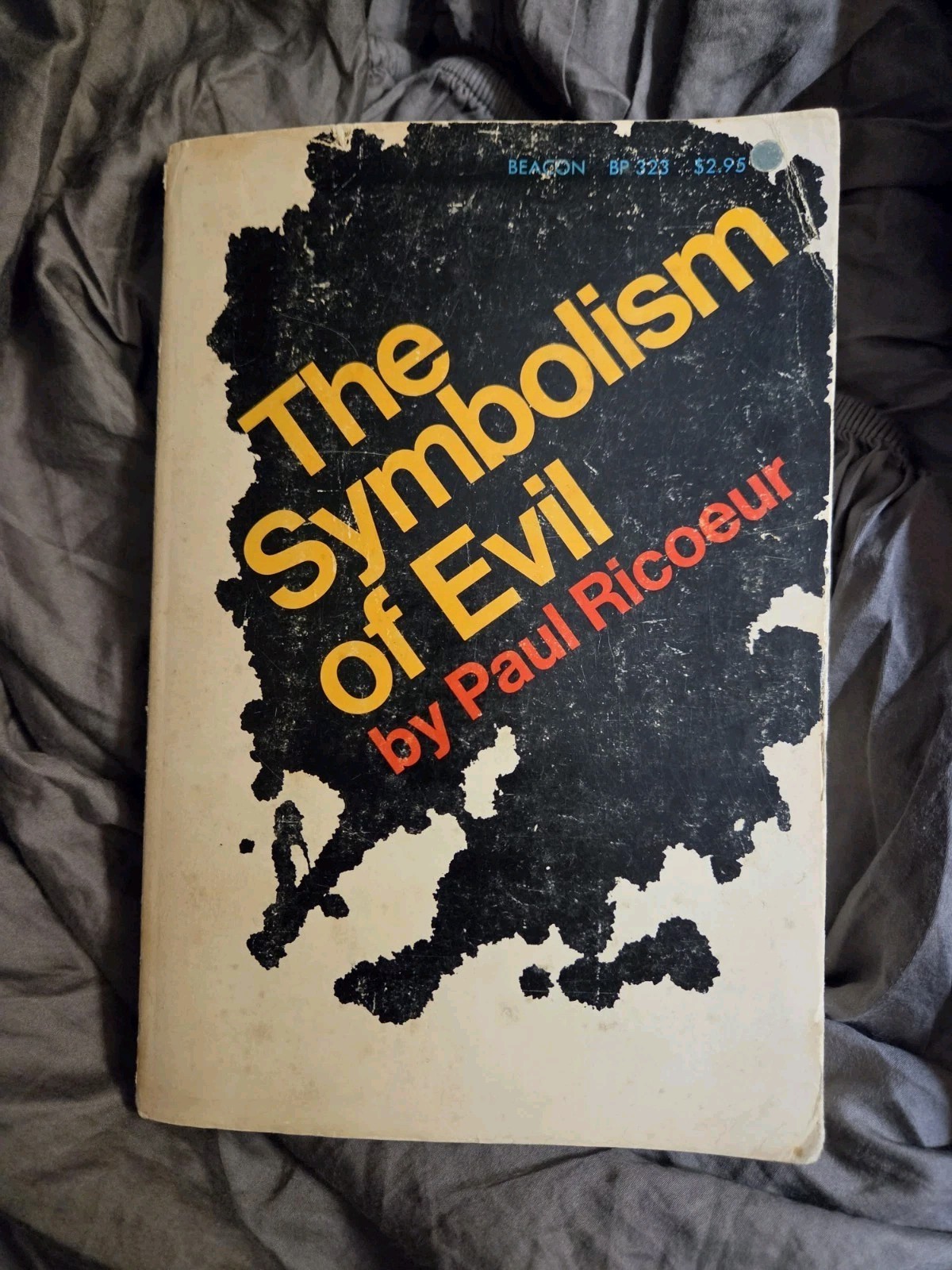 The Symbolism of Evil- Paul Ricoeur- PB- Philosophy- Theology- 1972 3rd Printing