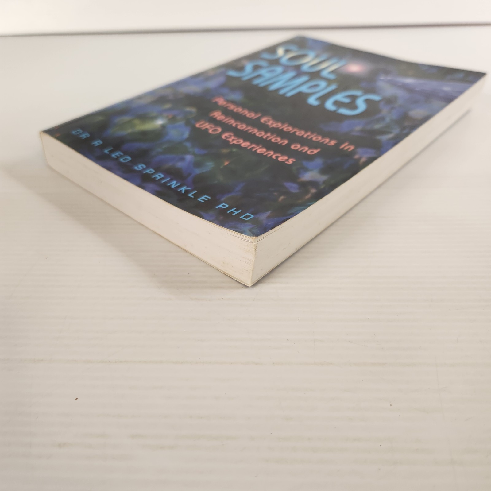 Soul Samples by Dr. R. Leo Sprinkle, Ph.D. Hardcover Book
