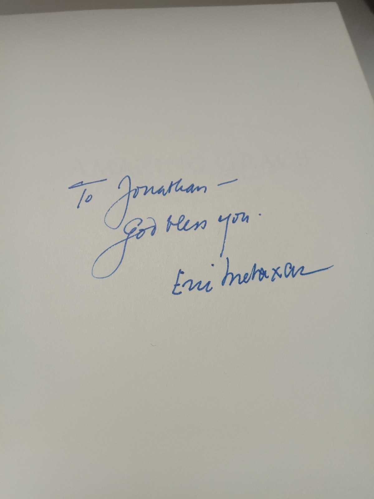 Eric Metaxas **SIGNED** Amazing Grace. 1st Ed. HCDJ. 2007. Harper. 2006 film!