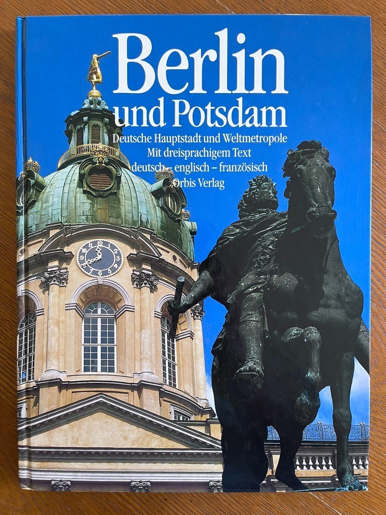 Germany History Travel – Berlin and Potsdam Illustrated Guide Architecture Art