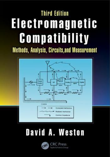 Electromagnetic Compatibility: Methods, Analysis, Circuits, and Measurement, Thi