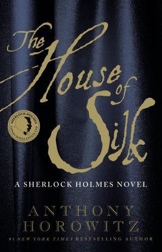 The House of Silk: A Sherlock Holmes No- 0316196991, hardcover, Anthony Horowitz