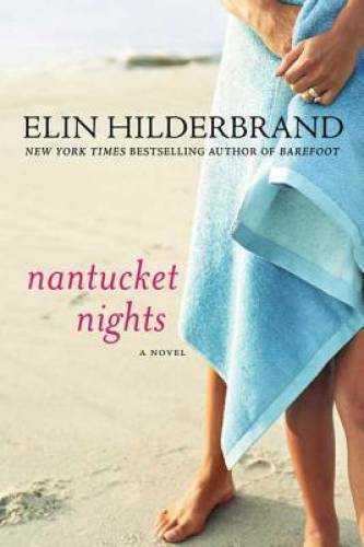 Nantucket Nights: A Novel – Paperback By Hilderbrand, Elin – GOOD
