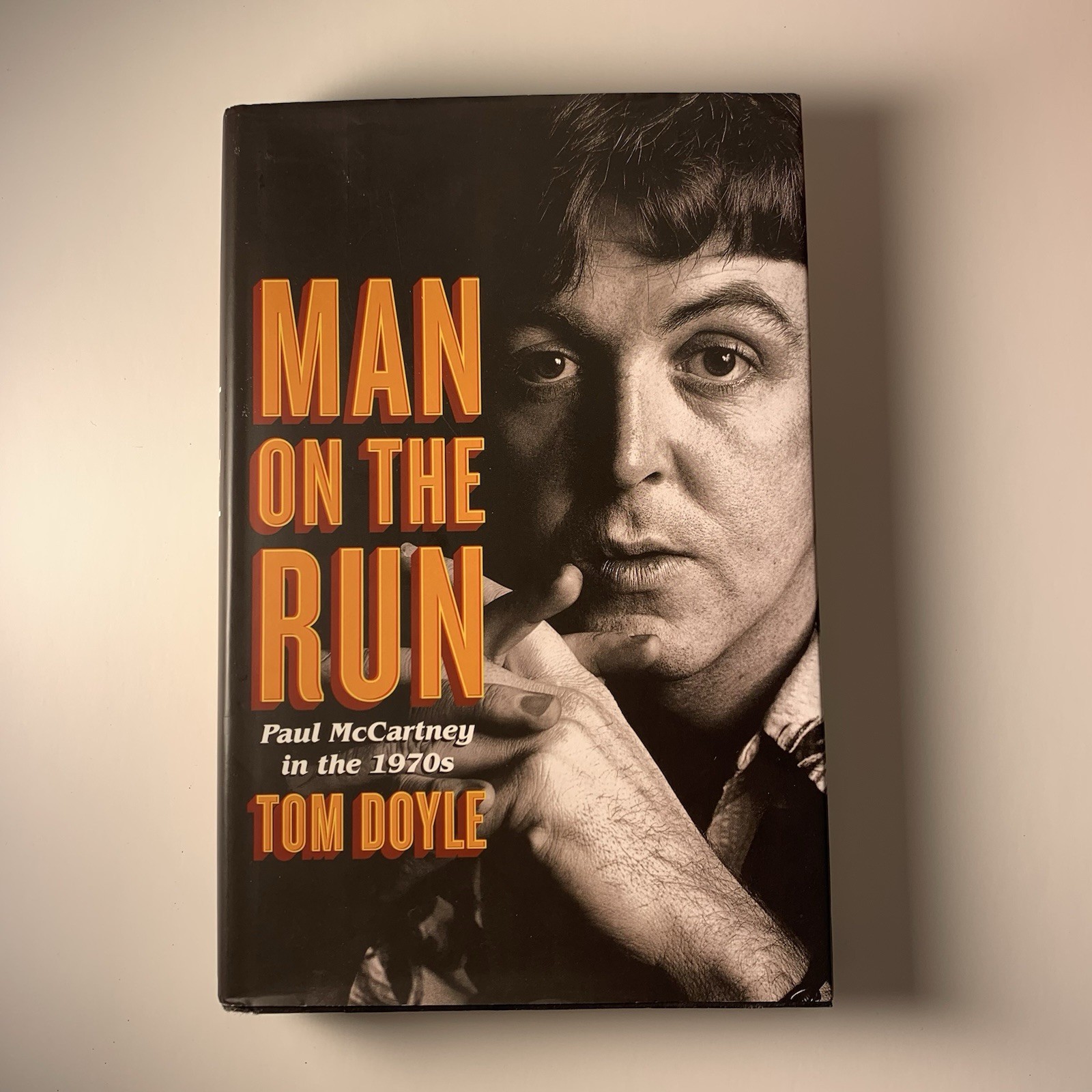 Man on the Run: Paul McCartney in the 1970s hard cover book