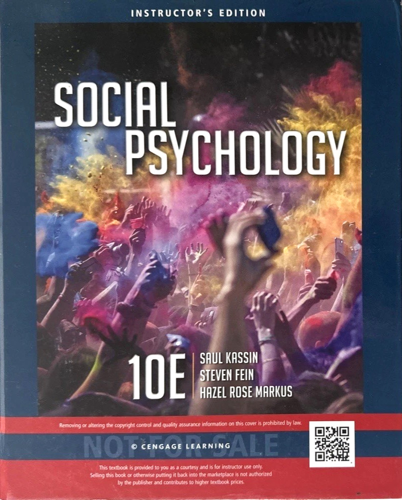 SOCIAL PSYCHOLOGY Instructor Ed. 10th Ed. by Fein, Kassin, and Markus *MINT*