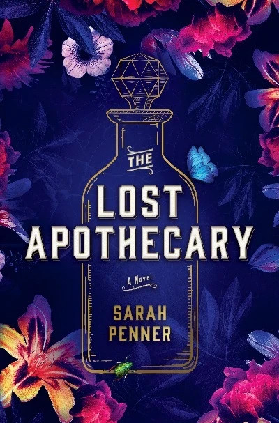 The Lost Apothecary (Paperback) – by Sarah Penner Free Shipping