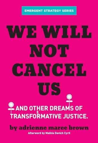 We Will Not Cancel Us: And – Paperback, by brown adrienne maree – Very Good