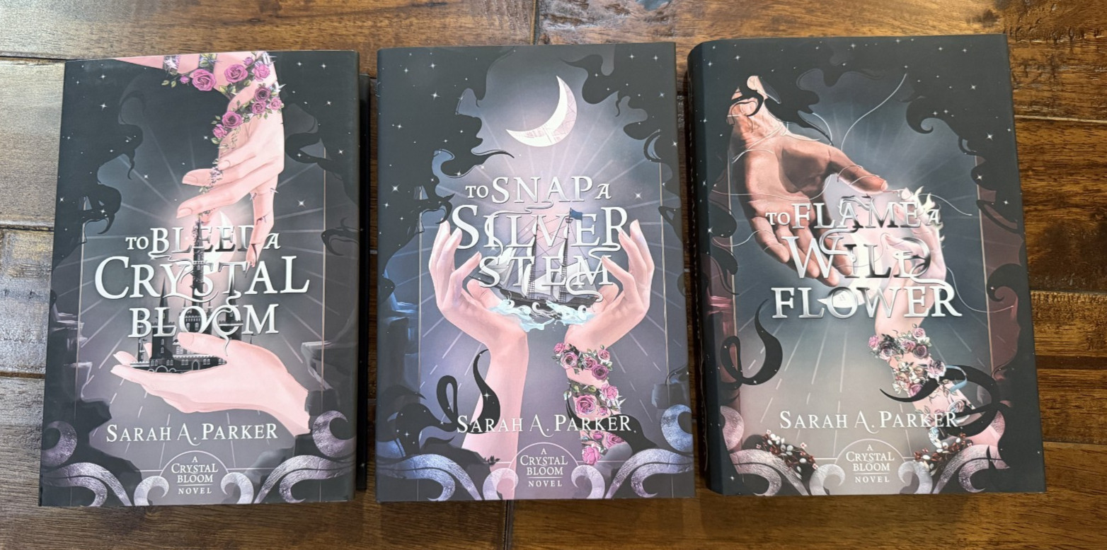 To Bleed A Crystal Bloom OOP Indie Edition Hardcovers 1 2 3 Sarah A. Parker