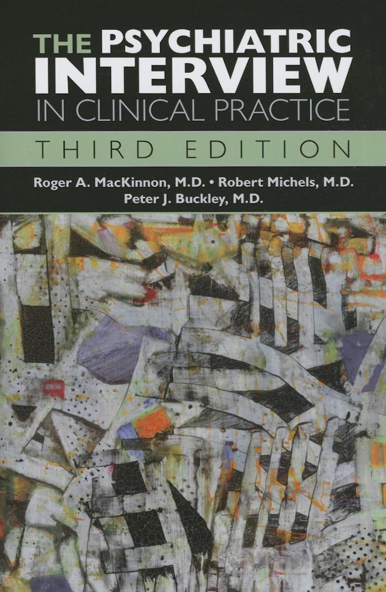 The Psychiatric Interview in Clinical Practice – hardcover Robert Michels|Ro…