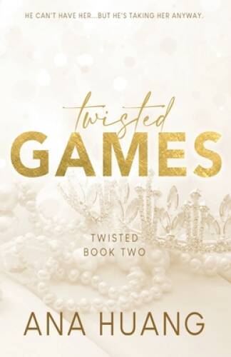 Twisted Games – Special Edition – Paperback By Huang, Ana – VERY GOOD