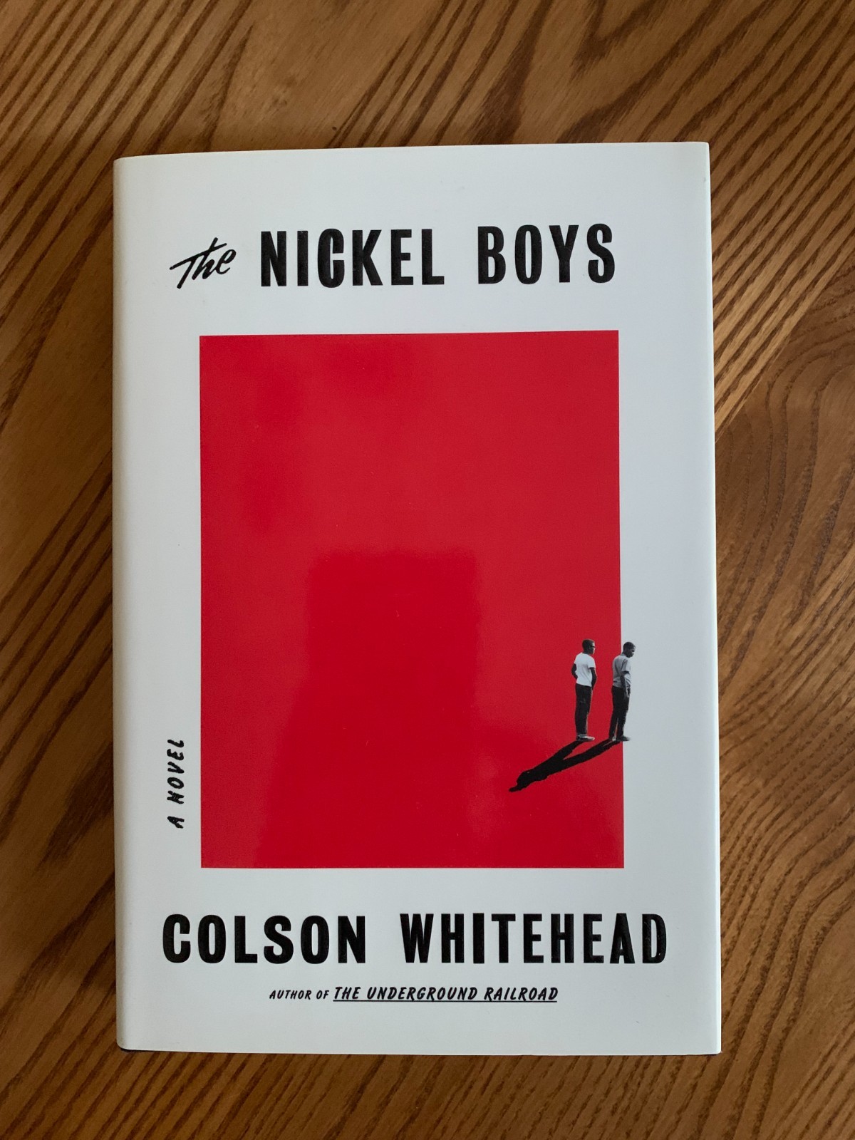 THE NICKEL BOYS: A Novel by Colson Whitehead – 2019 First edition -Hardcover