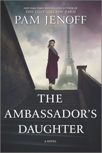 The Ambassador’s Daughter: A Novel – A Sweepi- 0778309134, paperback, Pam Jenoff