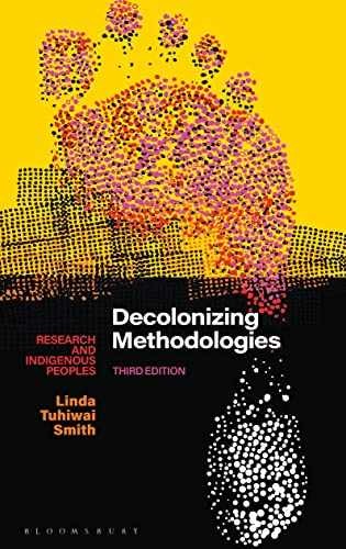 Decolonizing Methodologies: – Paperback, by Smith Linda Tuhiwai – Very Good