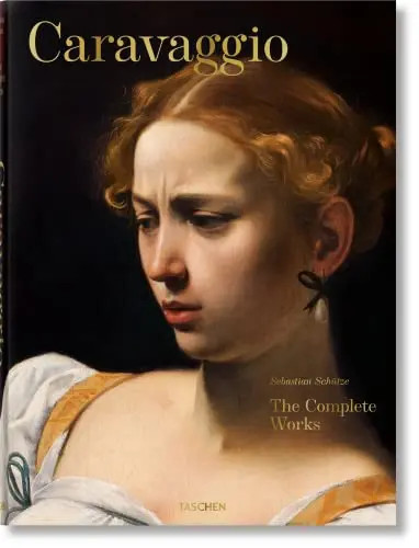 Caravaggio. the Complete Works by Schutze, Sebastian – Hardcover