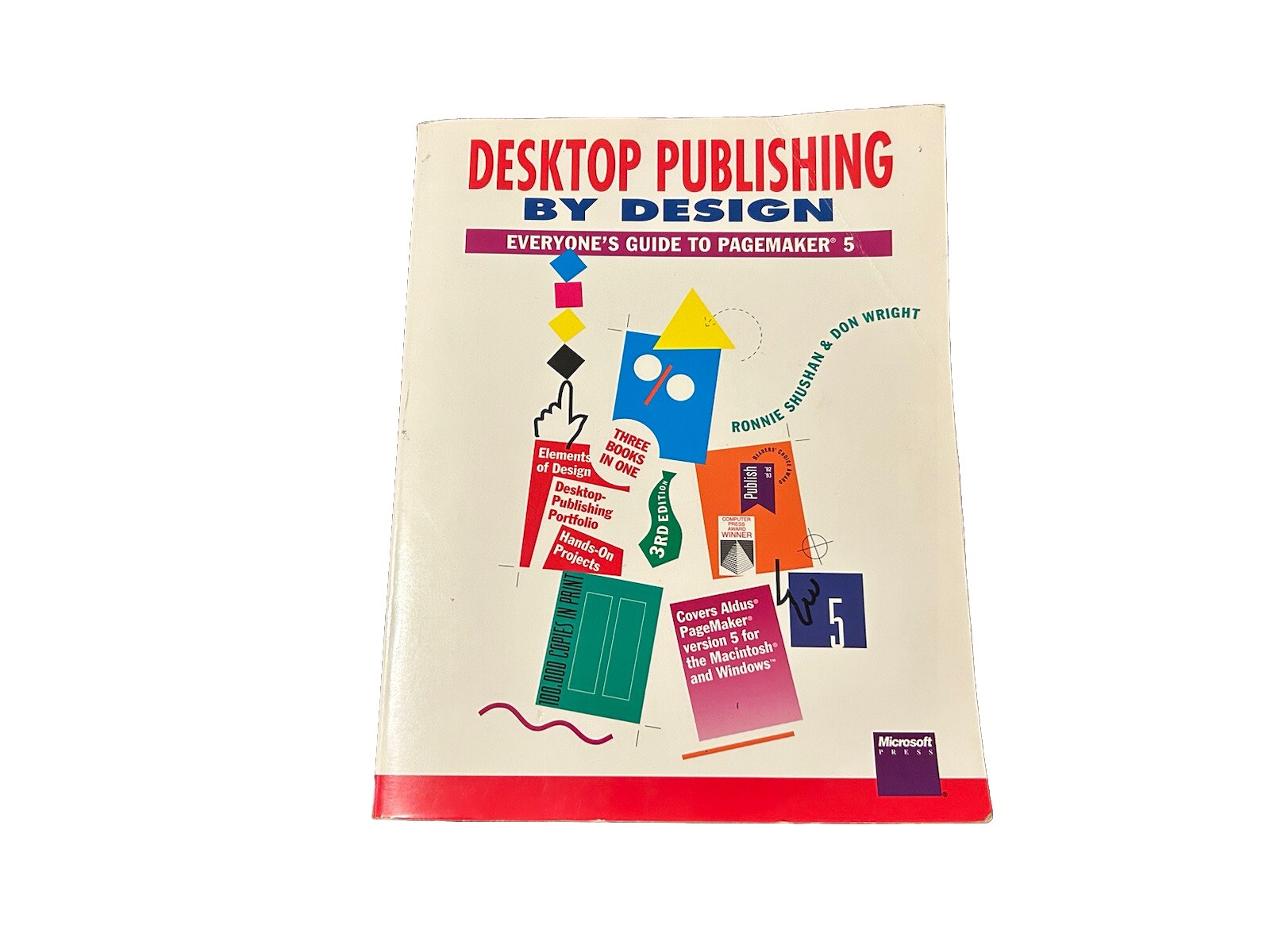 Desktop Publishing by Design : Aldus PageMaker Edition by Ronnie Shushan 1994 PB