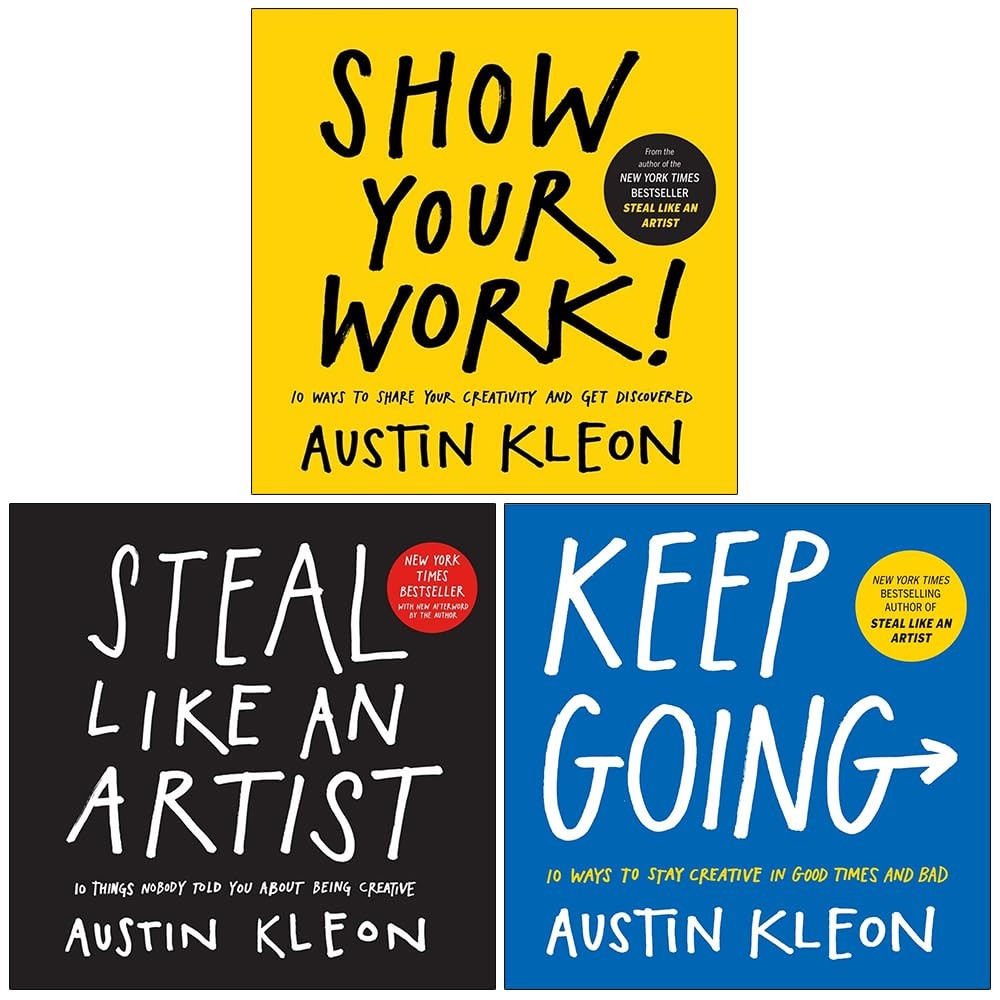 Austin Kleon 3 Books Set Show Your Work, Steal Like An Artist & Keep Going
