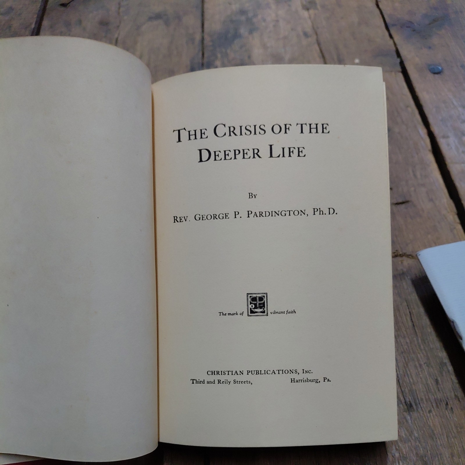 Vintage The Crisis Of The Deeper Life Christian Publications Very Rare Item!!!!!