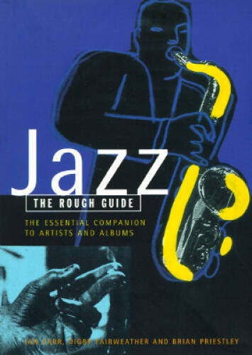 Jazz: The Essential Companion to Artists and Albums (Rough Guides) – GOOD
