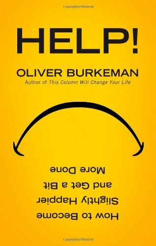 Help! By Oliver Burkeman. 9780857860255