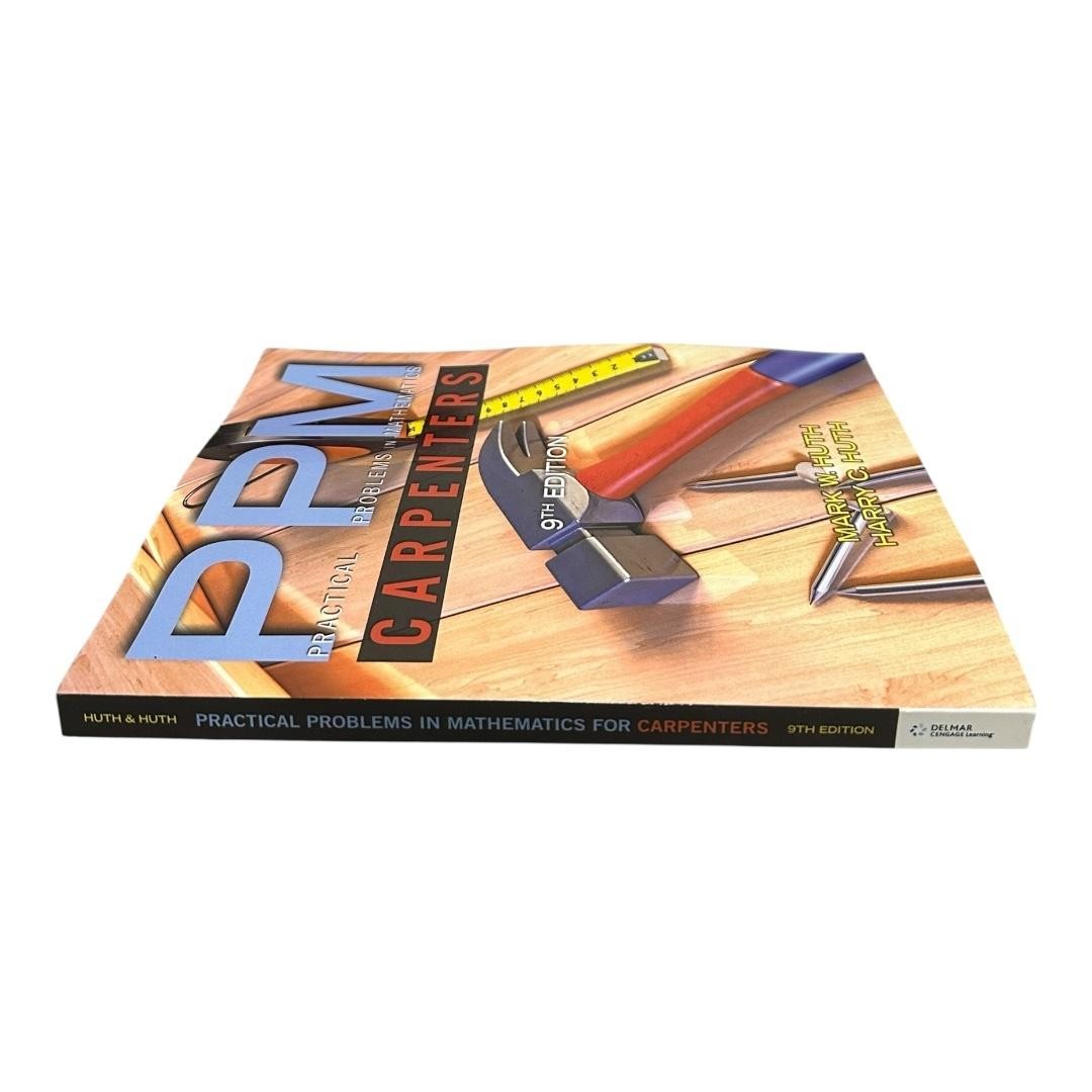 Practical Problems In Mathematics For Carpenters Mark W. Huth Delmar Cengage