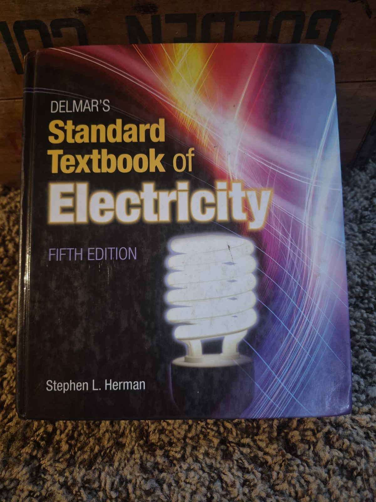 Delmar’s Standard Textbook of Electricity – hardcover Stephen L. Herman