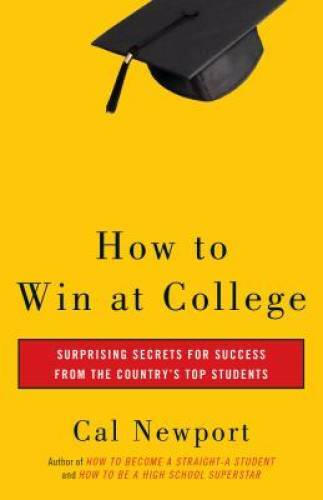 How to Win at College: Surprising Secrets for Success from the Country’s – GOOD