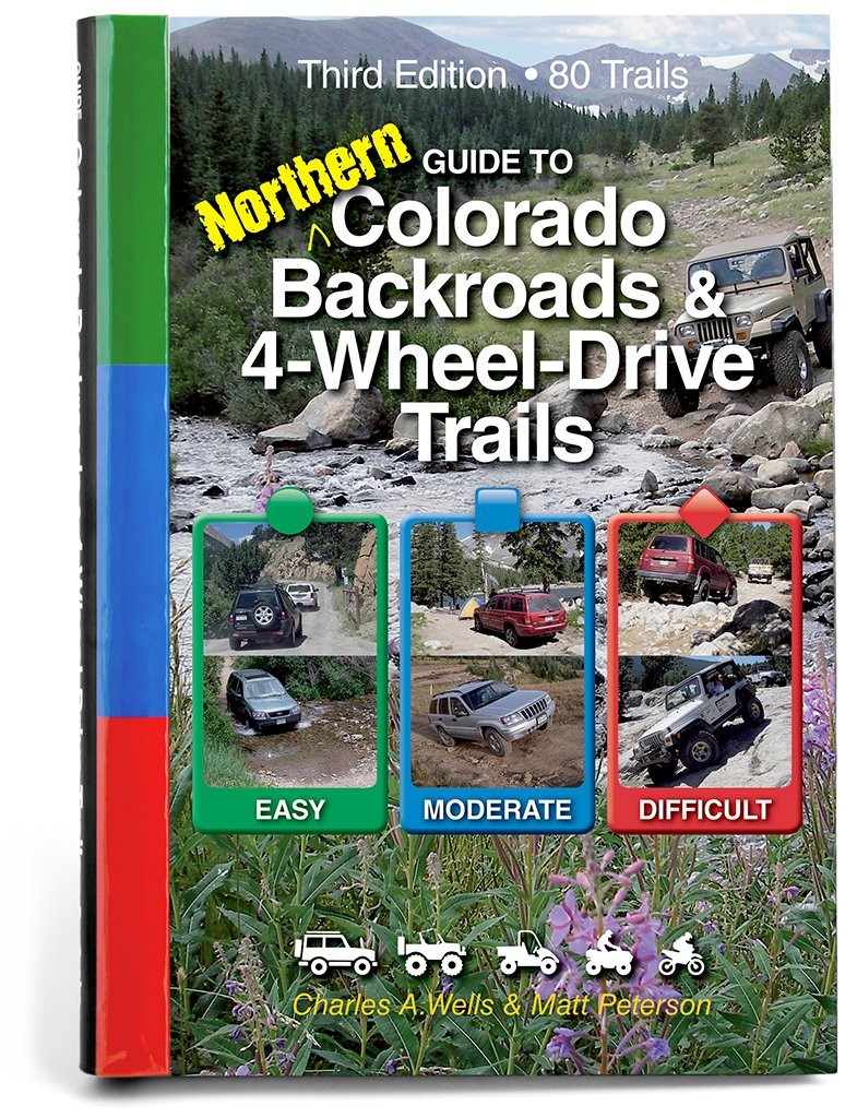 Guide to Northern Colorado Backroads & 4-Wheel-Drive Trails (Funtreks Guideb…